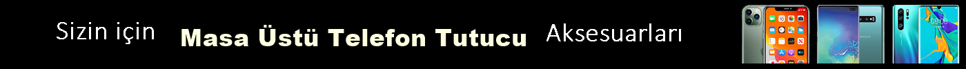 Masa Üstü Telefon Tutucu Masa Üstü Telefon Tutucu