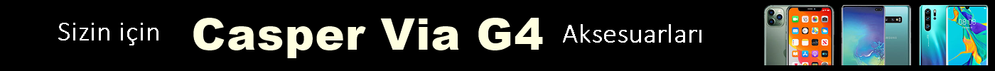 Casper Via G4 Kılıflar Casper Via G4 Kılıflar